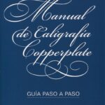 Manual de caligrafía Copperplate. Guía paso a paso